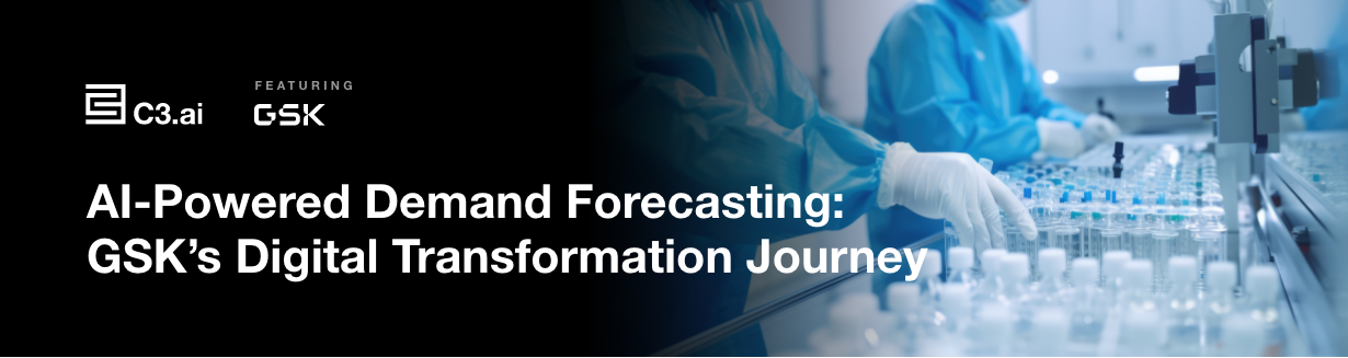 AI-Powered Demand Forecasting: GSK's Digital Transformation Journey