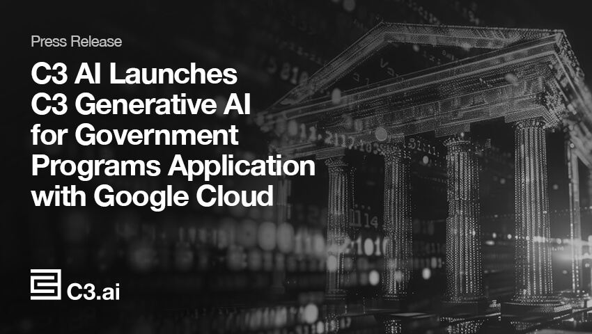 C3 AI Launches C3 Generative AI for Government Programs Application ...